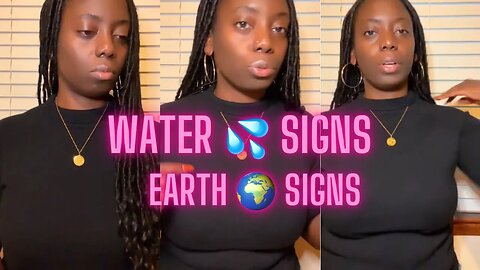 Earth 🌍 Water 💦 Signs: It Is What It Is 🤷🏾‍♀️
