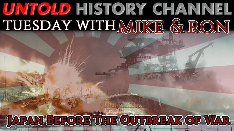 Tuesday's With Mike | Japan's Relationship with The United States Before the Outbreak of WWII