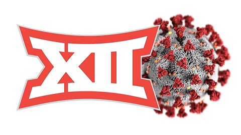Daily Delivery | Big 12 sets new COVID guideline: Either play the game or forfeit