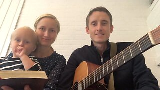 God's Word in Song - 15 - with Alise & Braedan Entermann (1 Peter 2:17)