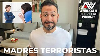 Madres terroristas. Ep82