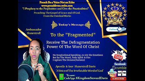 To the "Fragmented" Receive The Defragmentation Power Of The Word