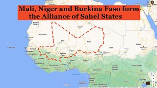 Mali, Niger and Burkina Faso form the Alliance of Sahel States