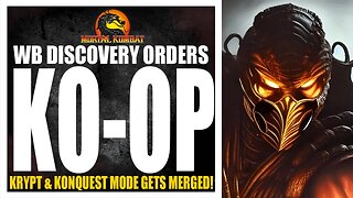 Mortal Kombat 12 Exclusive : WBD Orders TEAM Krypt & Konquest Mode, It Will Be MERGED!