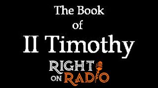 EP.475 2 Timothy Chapter 3 Living Today