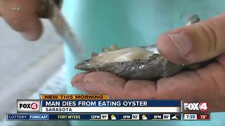 Man dies from Vibrio vulnificus infection that he got from eating oyster in Sarasota