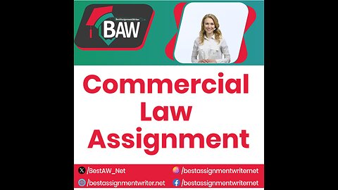 Commercial Law Assignment Help | bestassignmentwriter.net