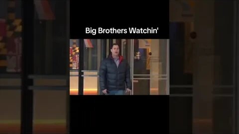 BIG Brother Is Watching YOU