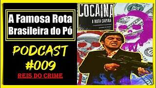 A ROTA CAIPIRA NO BRASIL - PODCAST #009
