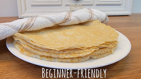 Easy Recipe for Perfect Thin Pancakes: Homemade Crepes
