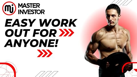 Easy work out for anyone! (HEALTH & FITNESS) MASTER INVESTOR #masterinvestor