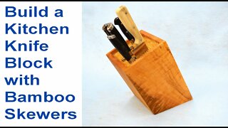 How to Make a Kitchen Knife Block Using Bamboo Skewers - Woodworkweb.com