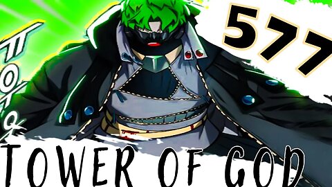 HE OUTSIDE! | Tower of God 577 Review #manwha
