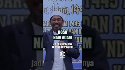 Dosa Nabi Adam - Ustadz Zein Muchsin