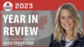 Action4Canada 2023 Successful Year in Review with Tanya Gaw