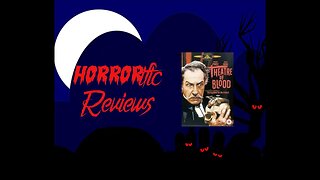 HORRORific Reviews Theatre of Blood