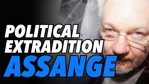 Assange political extradition case in UK and US