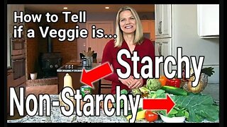 Starchy vs. Non Starchy Vegetables on a Low Carb Diet
