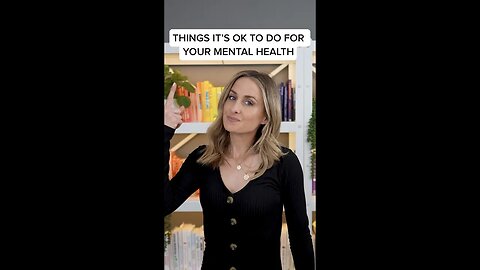 Things Its Ok To Do For You’re Mental Heath #shorts