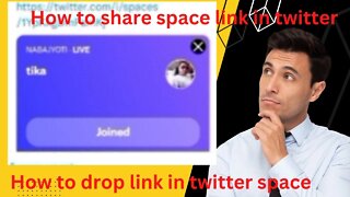 How to share space link in twitter space|Space links drop twitter #twitterspaces #linkdrop #howto