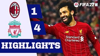 AC Milan VS Liverpool FC | Match Highlights - FIFA 22