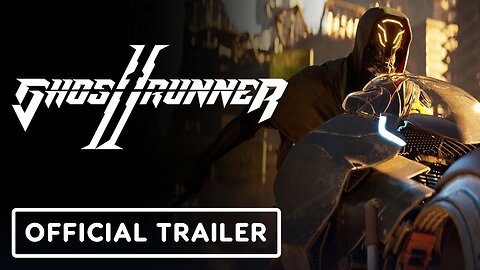 Ghostrunner 2 - Official Launch Trailer