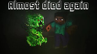 Amost died again(in the game) | Minecraft Part 3