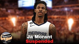 Ja Morant Needs To Get It Together After Recent Gun Flashing Incident | The Neighborhood Podcast