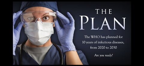 World Health Organization plans for 10 years of pandemics, from 2020 to 2030