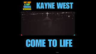 HHRV #1 KAYNE WEST “COME TO LIFE”