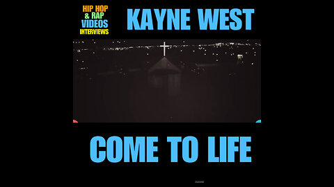 HHRV #1 KAYNE WEST “COME TO LIFE”