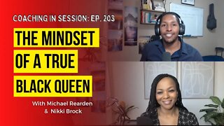 The Mindset of A True Black Queen | In Session with Nikki Brock