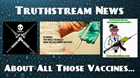 Truthstream News - About All Those Vaccines (2014 Documentary)