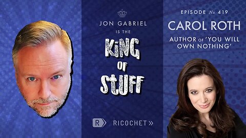 King of Stuff: Carol Roth on 'You Will Own Nothing'