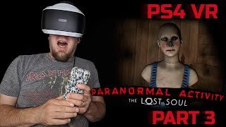 What Did I do?!- Paranormal Activity The Lost Soul Part 3