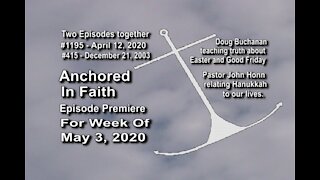 Week of May 3rd, 2020 - Anchored in Faith Episode Premiere 1195