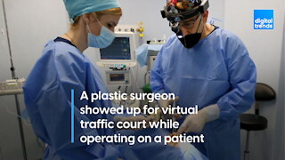 Doctor attends traffic court while in surgery