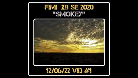 Fimi X8 SE 2020 Drone "Smokey" - Sunset - 12/06/22 - Video #1