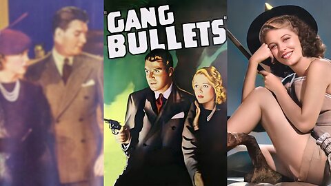 GANG BULLETS (1938) Anne Nagel, Robert Kent & Charles Trowbridge| Action, Crime, Drama | B&W