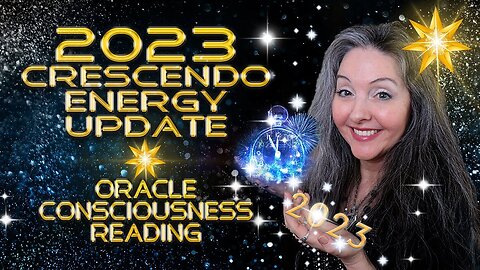 Energy Update: 2023 End of Year Wrap up Oracle Consciousness Reading By Lightstar