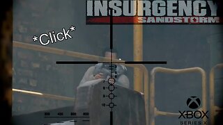 Gun went click! Insurgency Sandstorm