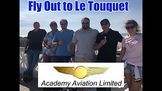 Flying to Le Touquet with Academy Aviation of North Weald