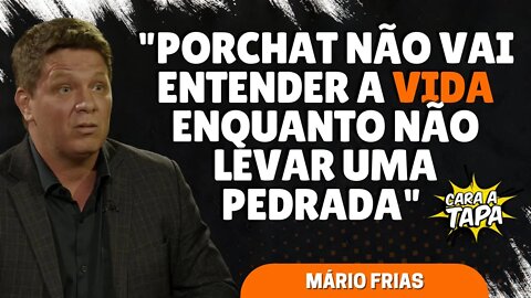 MÁRIO FRIAS MANDA RECADO PARA FÁBIO PORCHAT