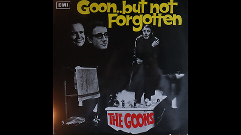 Goon Show-Goon But Not Forgotten (1967) [Complete LP]