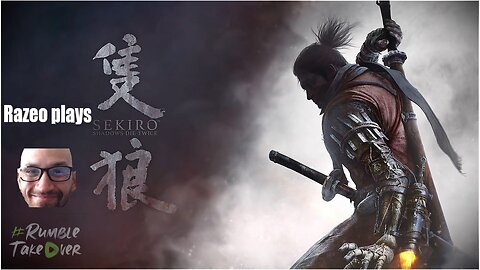 Episode 2 Sekiro 1st playthrough series - The bald ninja returns