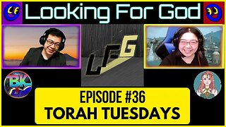 Looking For God #036 - Gossipers, Talebearers, & Tower of Babel - Torah Tuesdays #LookingForGod #LFG