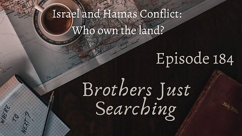 EP | # 184 Israel and Hamas Conflict. Who own the land?