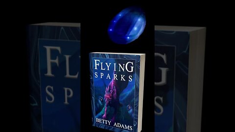Aliens, Whisper, and Rangers - Flying Sparks A Novel