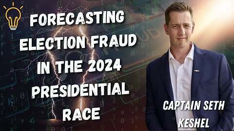 Forecasting Election Fraud in the 2024 Presidential Race | Seth Keshel