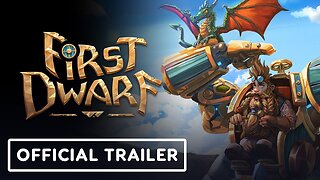 First Dwarf - Official Gameplay Trailer